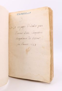 Cocquebert Grand Tour Manuscrit Original Inedit D Un Grand Tour Du Sud De La France Et D Italie Au Xviie Siecle 1647 89398 2